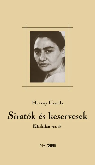 Vedd meg most Siratók és keservesek - Kiadatlan versek