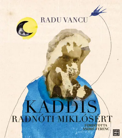 Kedvezményes ár Kaddis Radnóti Miklósért