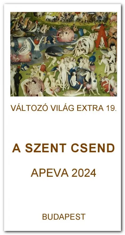 Újdonság Apeva 2024 - A szent csend