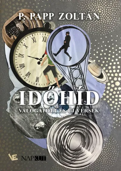 Időhíd - Válogatott és új versek Olcsóbb