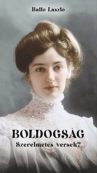 Boldogság - Szerelmetes versek? Legnépszerűbb