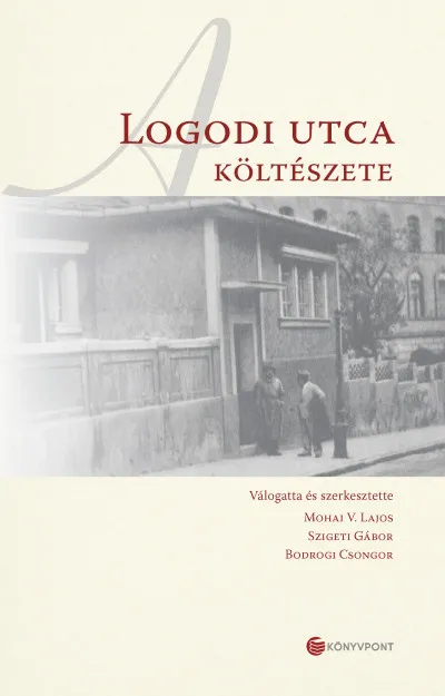 A Logodi utca költészete Gyors kiszállítás