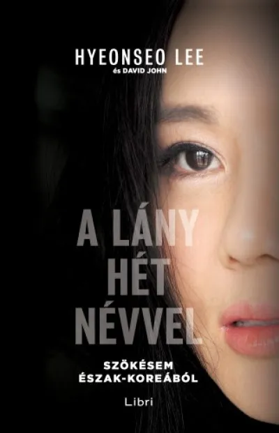 A lány hét névvel Kihagyhatatlan ajánlat