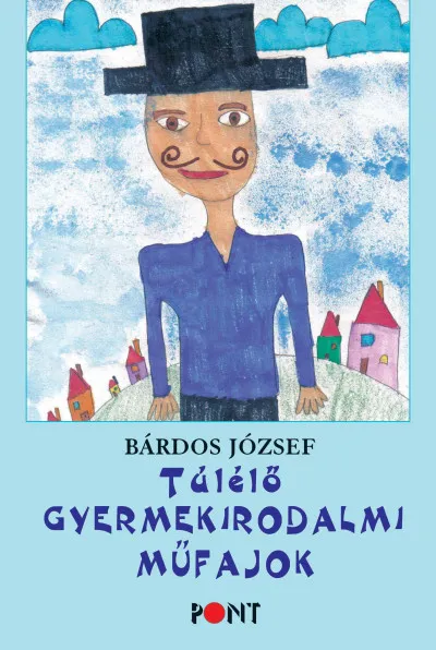 Túlélő gyermekirodalmi műfajok Vedd meg online