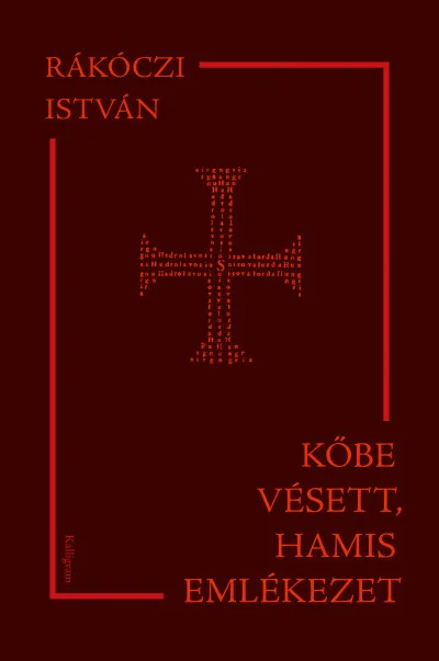 Olcsó Kőbe vésett, hamis emlékezet - Vallás-, gyarmatosítás- és irodalomtörténeti tanulmányok