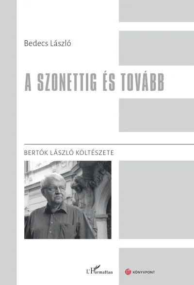 A szonettig és tovább - Bertók László költészete Expressz kézbesítés
