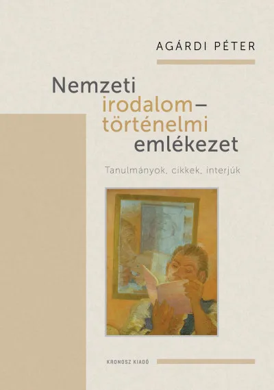Nemzeti irodalom - történelmi emlékezet - Tanulmányok, cikkek, interjúk Vedd meg online