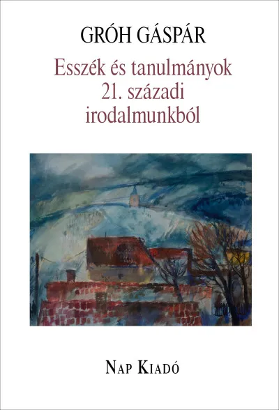 Vedd meg online Esszék és tanulmányok 21. századi irodalmunkból