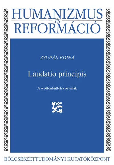 Laudatio principis - A wolfenbütteli corvinák Gyors szállítás