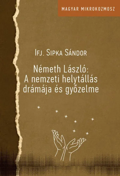 Németh László: A nemzeti helytállás drámája és győzelme Biztonságos fizetés