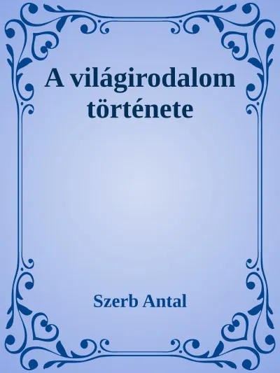 A világirodalom története Ne maradj le