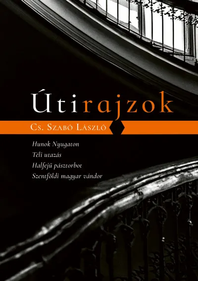 Útirajzok - Hunok nyugaton, Téli utazás, Halfejű pásztorbot, Szentföldi magyar vándor Szezonális akció