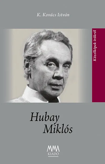 Hubay Miklós Vedd meg most
