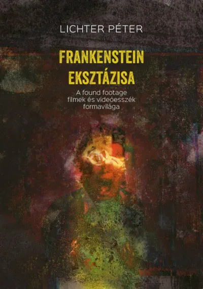 Akciós ár Frankenstein eksztázisa