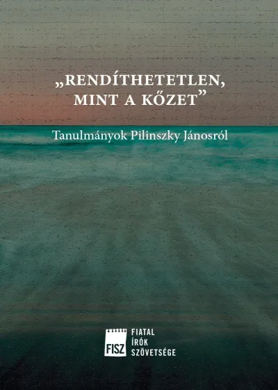 Árcsökkenés Rendíthetetlen, mint a kőzet - Tanulmányok Pilinszky Jánosról