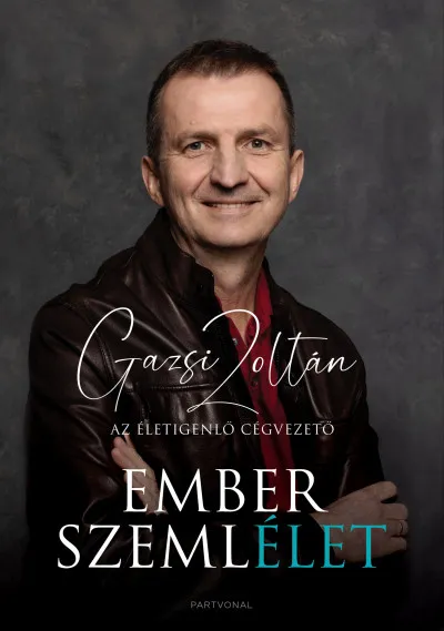 Emberszemlélet - Az életigenlő cégvezető Gyors kiszállítás