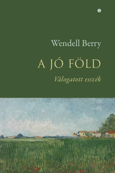 Korlátozott ajánlat A jó föld - Válogatott esszék