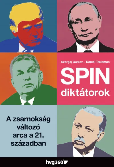 Spindiktátorok - A zsarnokság változó arca a 21. században Népszerű