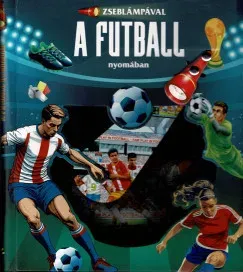 Zseblámpával - A futball nyomában Vedd meg online