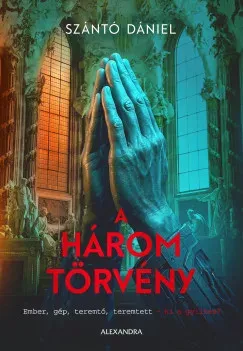 Biztonságos fizetés A három törvény - Szántó Dániel