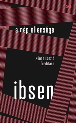 Vásárlói kedvenc A nép ellensége - Henrik Ibsen