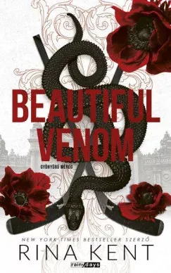 Gyors szállítás Beautiful Venom - Gyönyörű méreg (Éldekorált) - Rina Kent