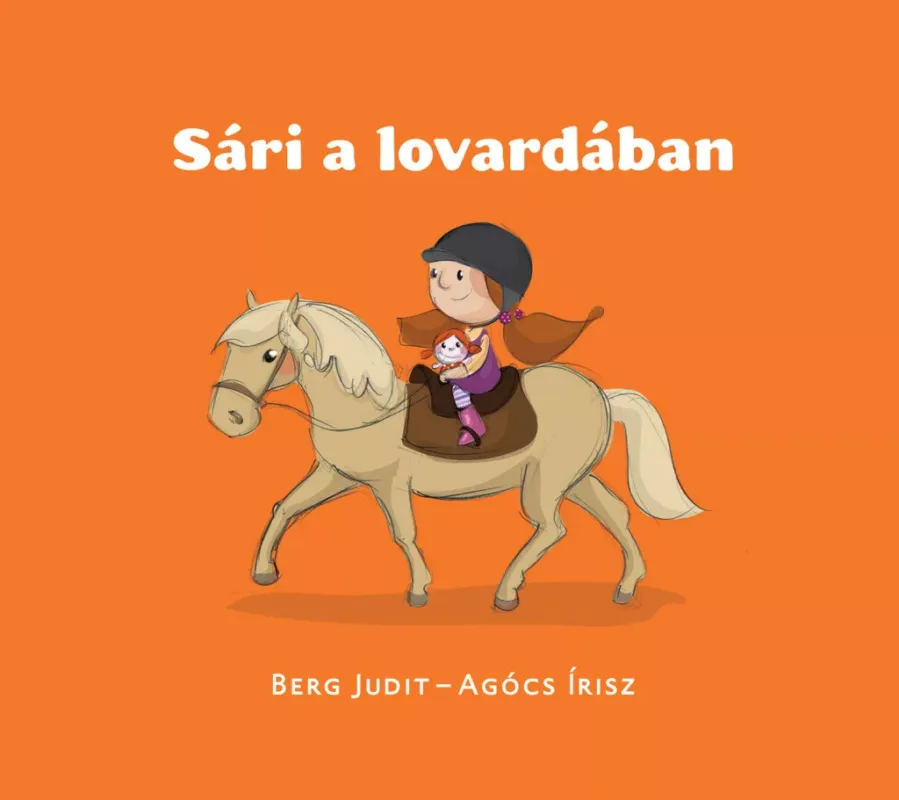 Bestseller Sári a lovardában - Berg Judit