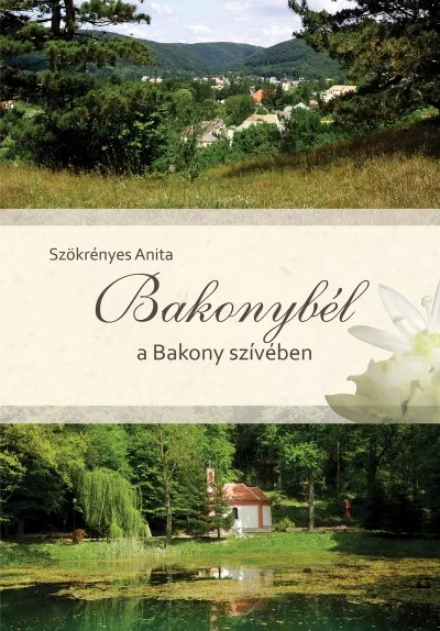 Bakonybél a Bakony szívében Kedvezményes ár