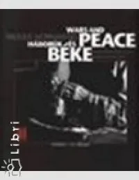 Wars and peace - Háborúk és béke - In memoriam Robert Capa - Robert Capa emlékére Legnépszerűbb
