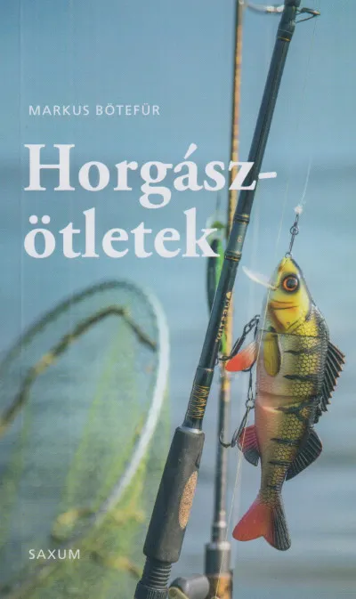 Horgászötletek - A legjobb tippek és trükkök horgászoknak Gyors szállítás