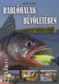 Rablóhalak bűvöletében Csak ma