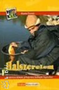 Szuper ajánlat Halszerelem