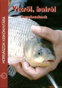 Vízről, halról horgászoknak Végkiárusítás
