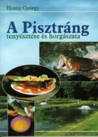 Outlet A Pisztráng tenyésztése és horgászata