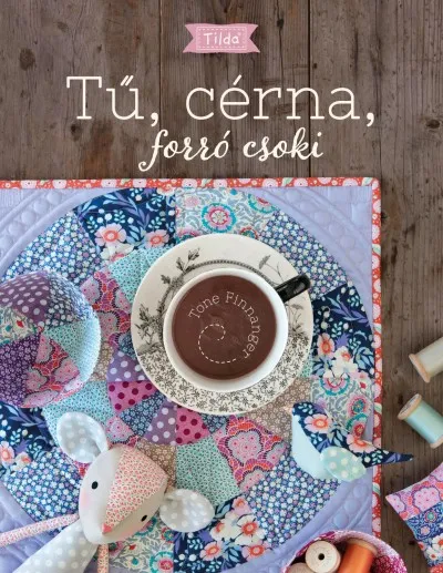 Kedvezményes ár Tilda - Tű, cérna, forró csoki