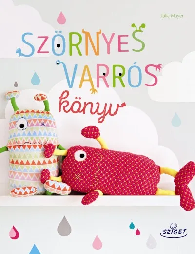 Azonnali szállítás Szörnyes varrós könyv