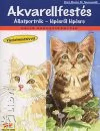 Akvarellfestés - Állatportrék - lépésről lépésre Olcsó