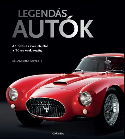 Árcsökkenés Legendás autók - Az 1900-as évek elejétől a '60-as évek végéig