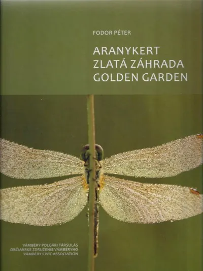 Szuper ajánlat Aranykert - Zlatá záhrada Golden garden