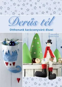 Derűs tél - Otthonunk karácsonyváró díszei Expressz szállítás