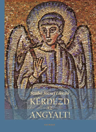 Akciós ár Kérdezd az angyalt!