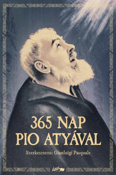 365 nap Pio atyával Legnépszerűbb