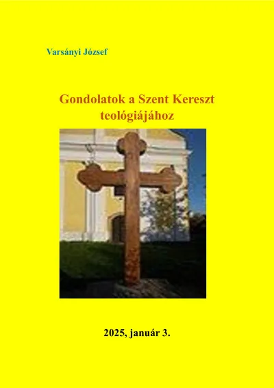 Árcsökkenés Gondolatok a Szent Kereszt teológiájához
