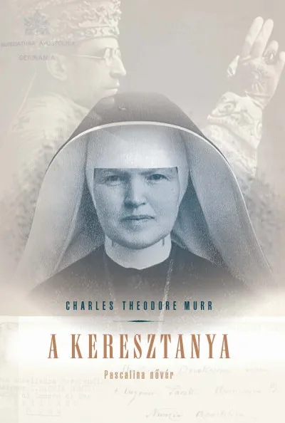 Vedd meg online A Keresztanya - Pascalina nővér