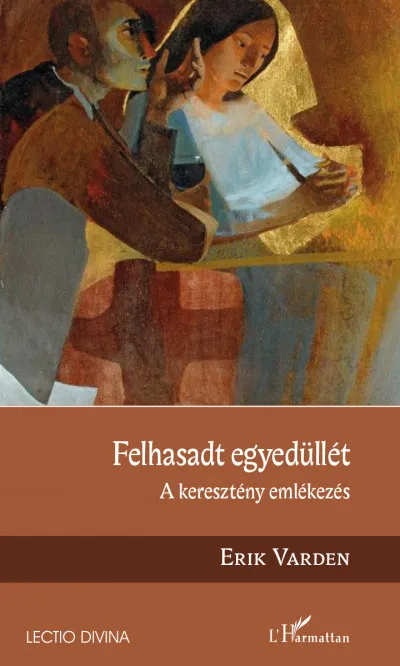 Felhasadt egyedüllét - A keresztény emlékezés Olcsóbb