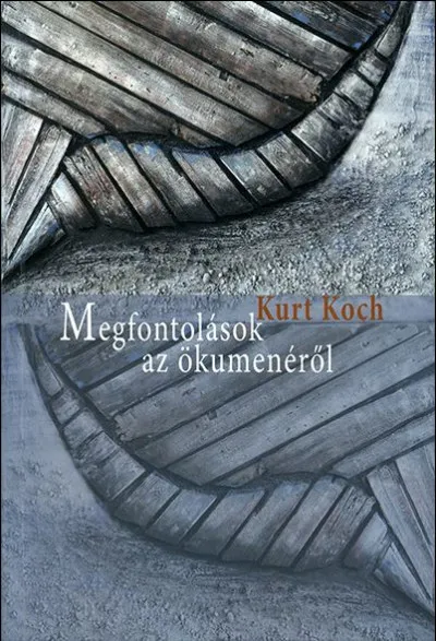 Megfontolások az ökumenéről Gyors szállítás