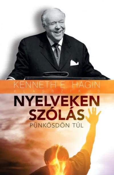 Nyelveken szólás - Pünkösdön túl Utolsó esély