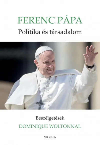 Olcsóbb Politika és társadalom - Beszélgetések Dominique Woltonnal