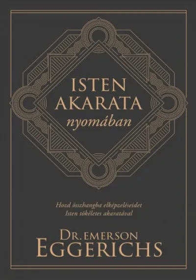 Exkluzív ajánlat Isten akarata nyomában