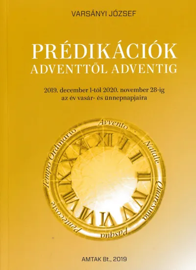Ajánlat Prédikációk Adventtől Adventig